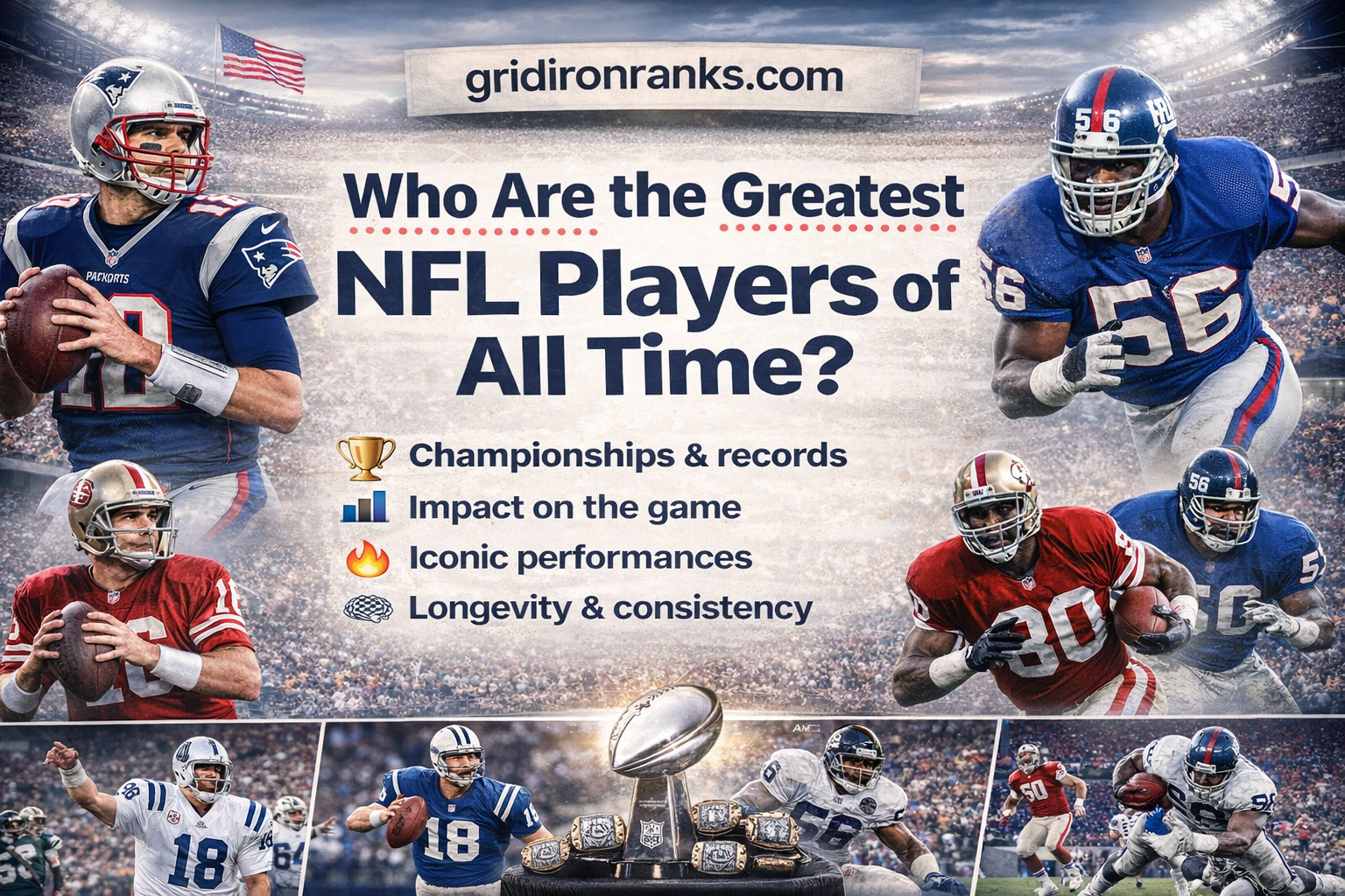 Who Are the Greatest NFL Players of All Time?